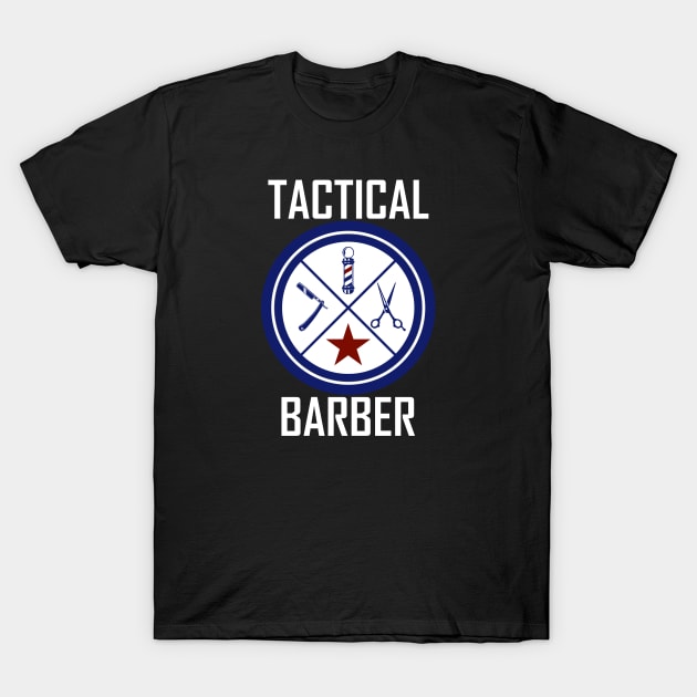 Tactical Barber T-Shirt by ilrokery